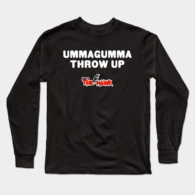 UMMAGUMMA THROW UP Long Sleeve T-Shirt by goodrockfacts